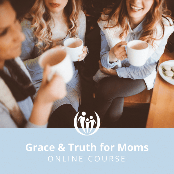Grace & Truth for Moms